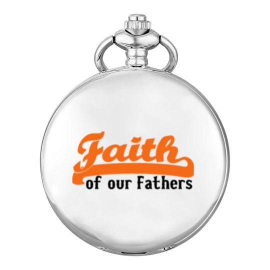 Discover FAITH OF OUR FATHERS Pocket Watches