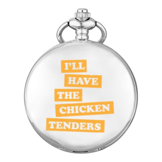 Discover Chicken Tenders Funny Foodie Quote - Chicken Tenders - Pocket Watches
