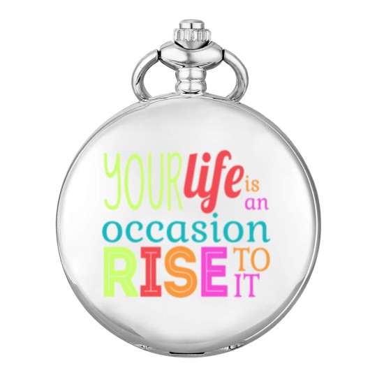 Discover Your life is an occasion, rise to it Pocket Watches