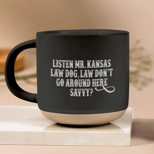Discover Tombstone Quote - Listen Mr. Kansas Law Dog Pottery Mugs