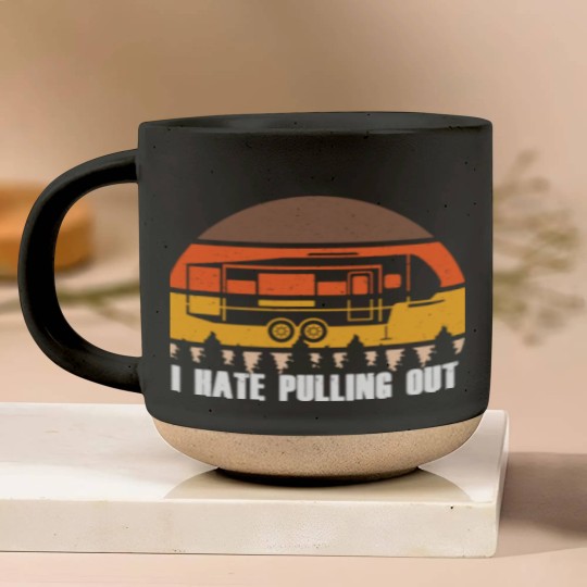 Discover Funny Camping I Hate Pulling Out Retro Sunset Pull Pottery Mugs