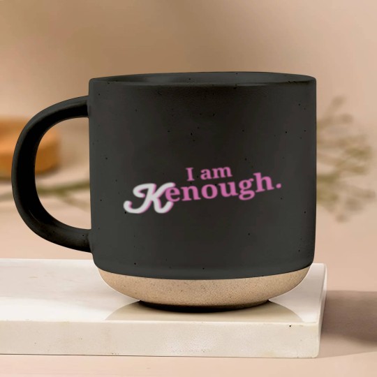 Discover I am enough I am kenough - I Am Kenough - Pottery Mugs