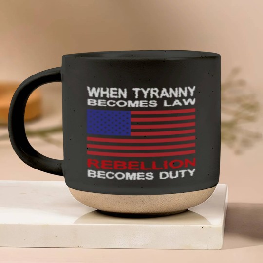 Discover When Tyranny Becomes Law Pottery Mugs