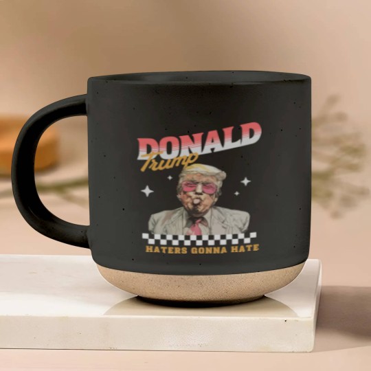 Discover Donald Trump Haters Gonna Hate Pottery Mugs, Trump 2024 Pottery Mugs