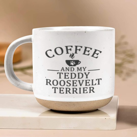Discover Teddy Roosevelt Terrier Dog And Coffee Pottery Mugs