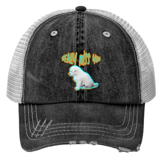 Discover REALLY MISS YOU Sticker Print Trucker Hats