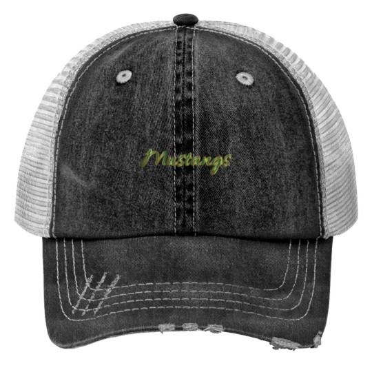 Discover You_re Golden Mustangs! Print Trucker Hats