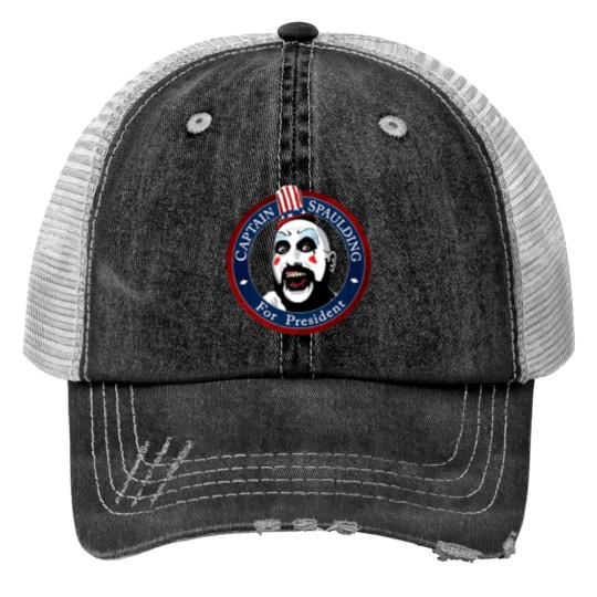 Discover Limitied Edition - Captain spaulding for preside Print Trucker Hats