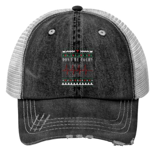 Discover Don 39 T Be Tachy Ugly Nurse Christmas Print Trucker Hats