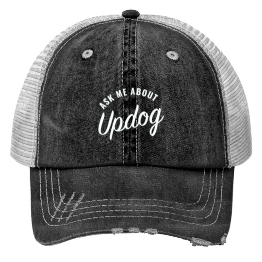 Discover Ask me about Updog Print Trucker Hats