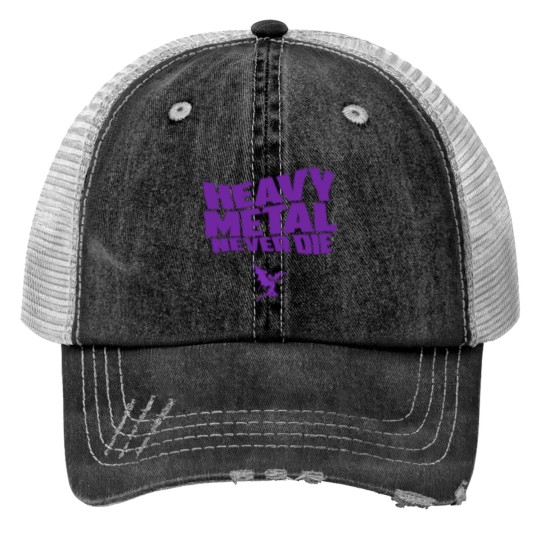 Discover Heavy metal never die Print Trucker Hats