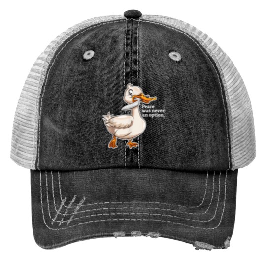 Discover Peace Was Never An Option Goose Game Print Trucker Hats