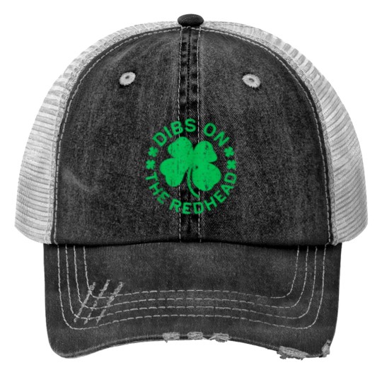 Discover Dibs On The Redhead St Patricks Day Print Trucker Hats