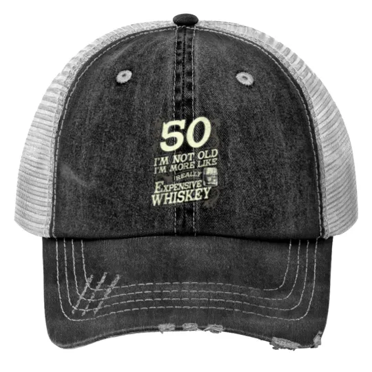 Discover 50 Years Old Whiskey Bourbon 50th Birthday Whiskey Drinker Print Trucker Hats