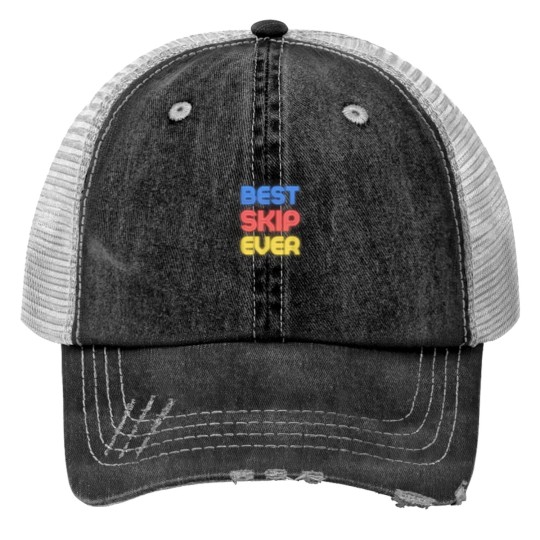 Discover Best Skip Ever Custom Name Print Trucker Hat