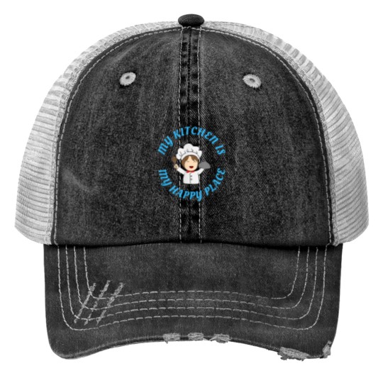 Discover The Kitchen is My Happy Place Print Trucker Hats
