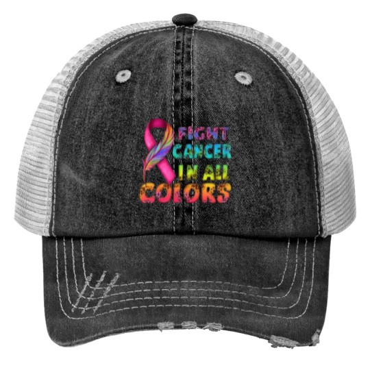 Discover Fight Cancer In All Colors Print Trucker Hats, Cancer Survivor Gift, Fight Cancer Print Trucker Hats