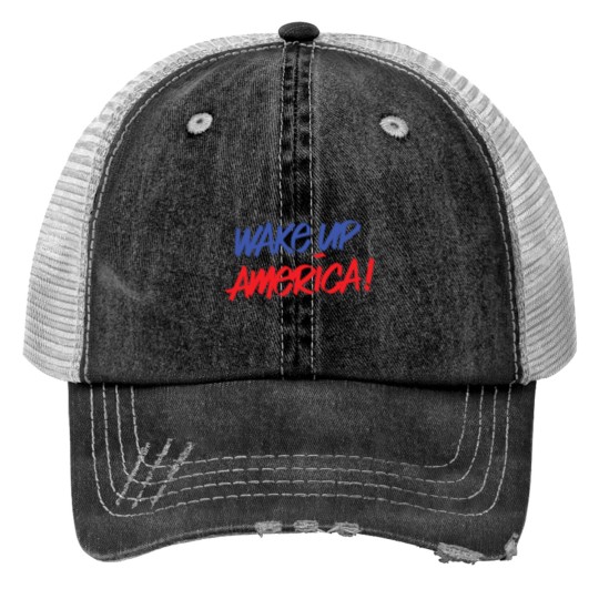 Discover Wake Up America! - America - Print Trucker Hats