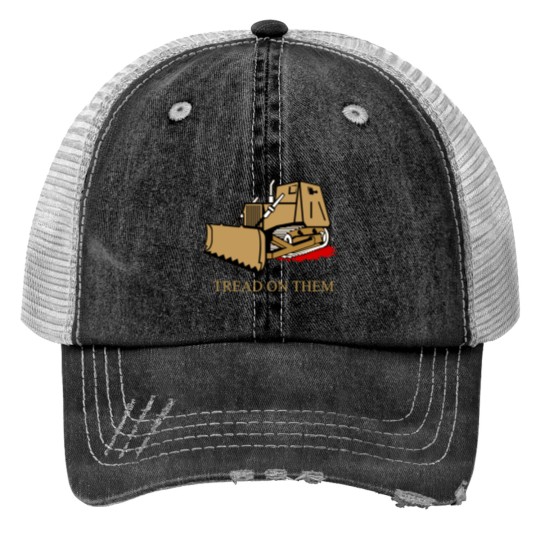 Discover tread on them killdozer dont tread on me killdozer day dom marvin heemeyer Print Trucker Hats