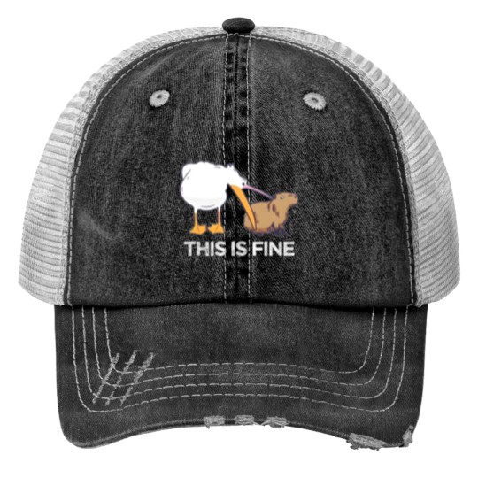 Discover This is fine Meme funny Capybara dog Pelican Nihilism Joke Print Trucker Hats