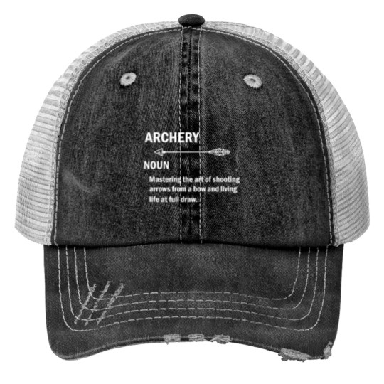 Discover Archery Funny Definition Print Trucker Hats