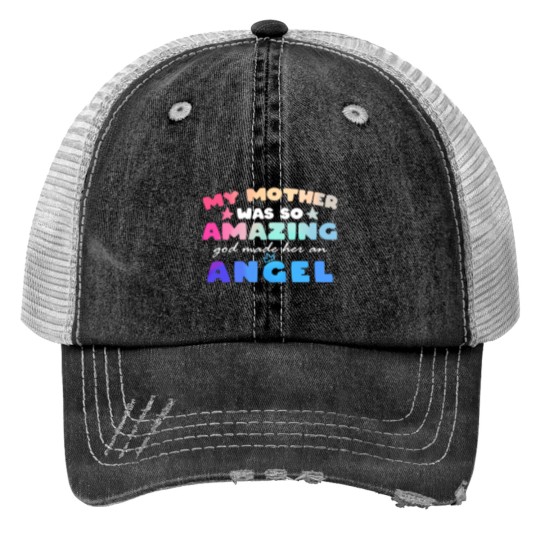 Discover Funny Mother's Day Print Trucker Hat - My Mother is an Angel