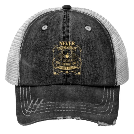 Discover A Woman With Courage And a Border Collie Print Trucker Hats