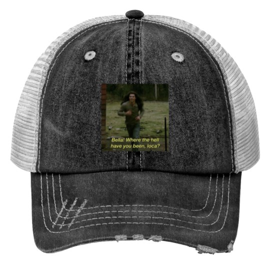 Discover Bella Where Have You Been Loca Print Trucker Hats