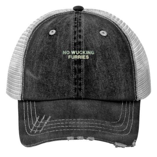 Discover No Wucking Furries Print Trucker Hats