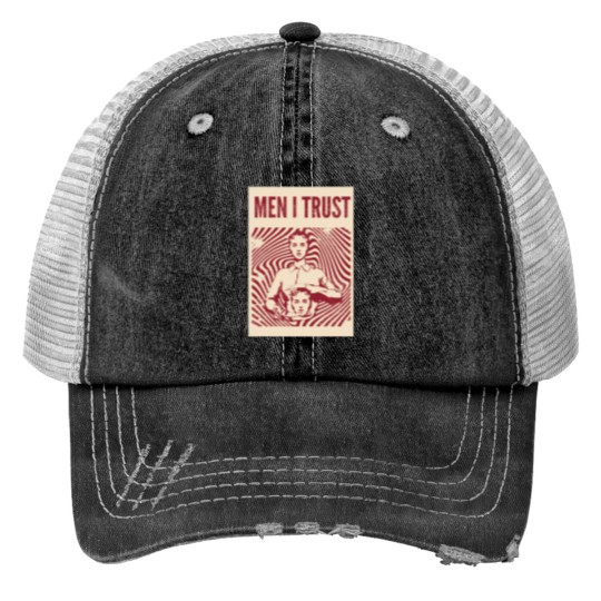 Discover Men I Trust - Vintage Logo Print Trucker Hats