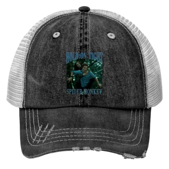 Discover Hold on tight, spider monkey - Twilight - Print Trucker Hats