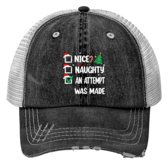 Discover Nice Naughty An Attempt Was Made Christmas List Print Trucker Hats