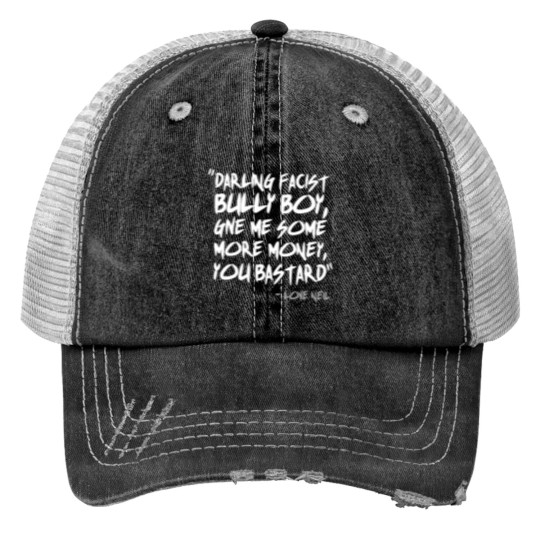 Discover The Young Ones Darling Facist Bully Boy Print Trucker Hats