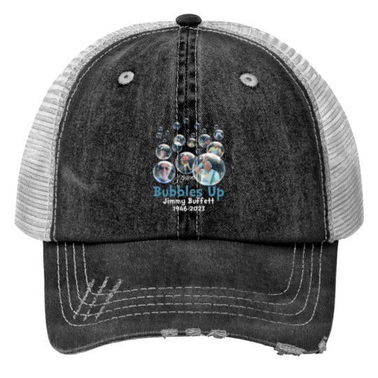 Discover Rare Jimmy Buffett 1946 2023 Bubbles Up Thank  You Memories Black Print Trucker Hats