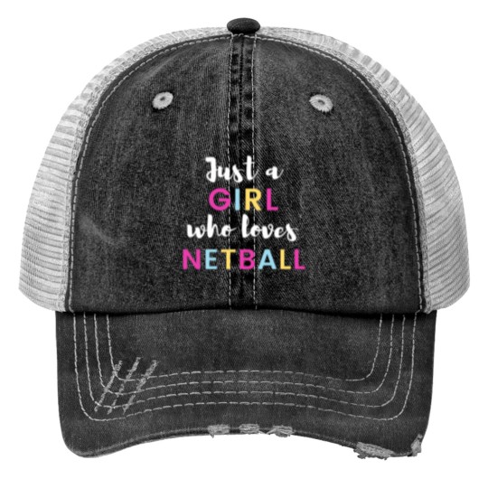 Discover Just a girls who loves netball Print Trucker Hats