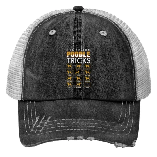 Discover Stubborn Poodle Tricks Print Trucker Hats