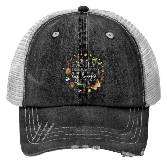 Discover Easily Distracted By Bugs Funny Bug Insects Print Trucker Hats