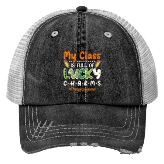 Discover Class Full Of Lucky Charms St Patricks Paraprofess Print Trucker Hats