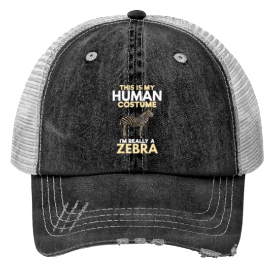 Discover My Human Costume Really Zebra Lover Zookeeper Gift Print Trucker Hats