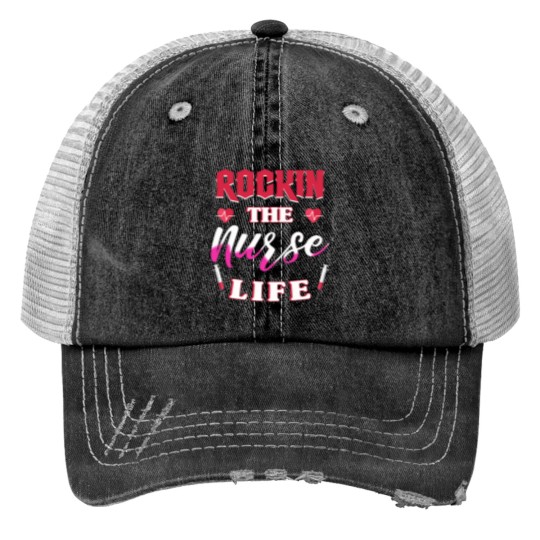 Discover Rockin' The Nurse Life - Chemistry Pun memes Print Trucker Hats