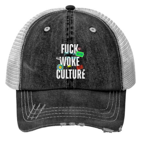 Discover fucks Woke Culture -11 Print Trucker Hats