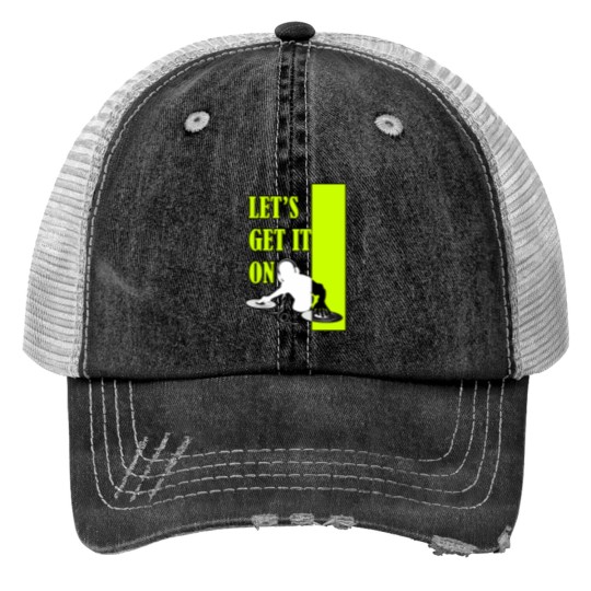 Discover Let's Get It On Print Trucker Hats