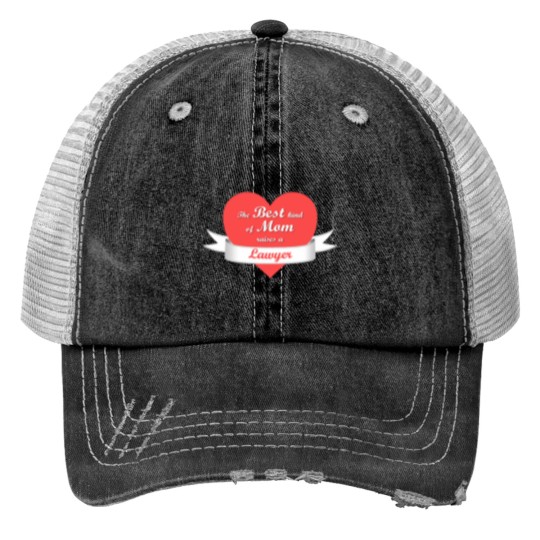 Discover The Best Kind of Mom Raises a Lawyer Print Trucker Hats
