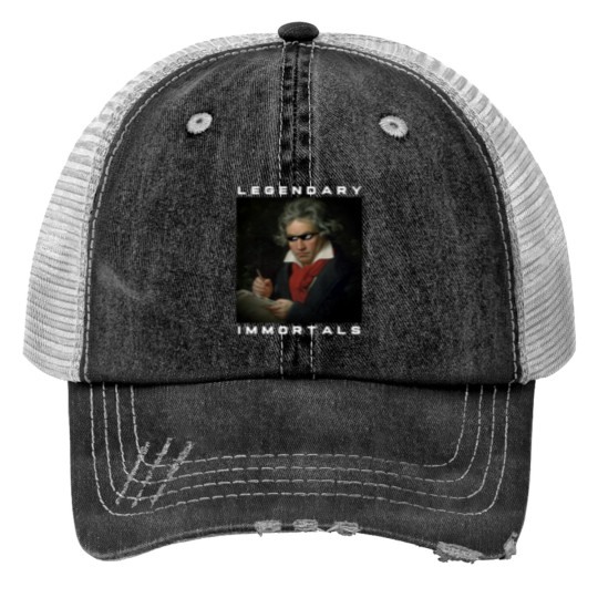 Discover Legendary Immortals - Ludwig vanss Beethoven - composer of classical music Print Trucker Hats