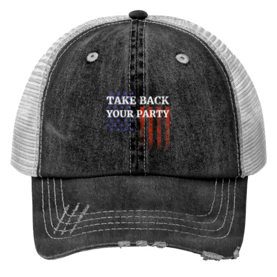 Discover Republican GOP Take Back Your Party Print Trucker Hats
