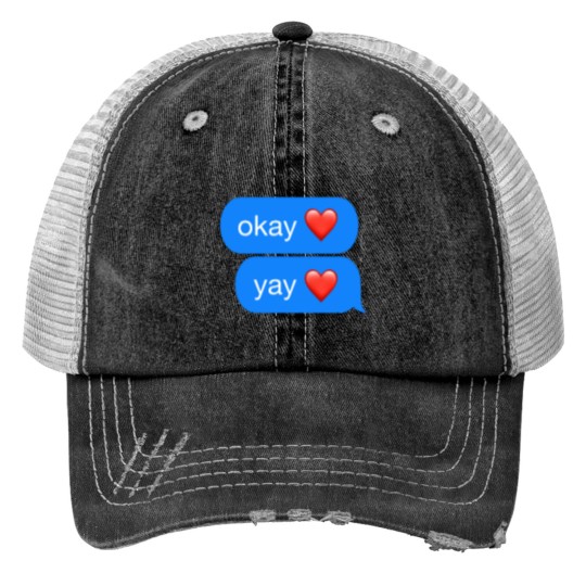 Discover Okay Yay memes Okay Yay heart Classic Print Trucker Hats