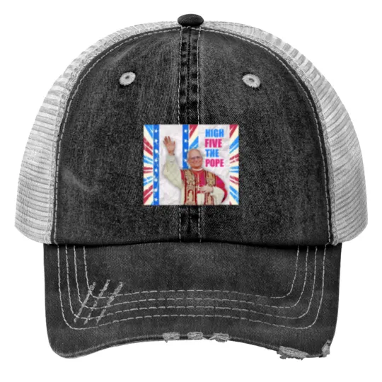 Discover High Five from the Pope Classic Print Trucker Hats
