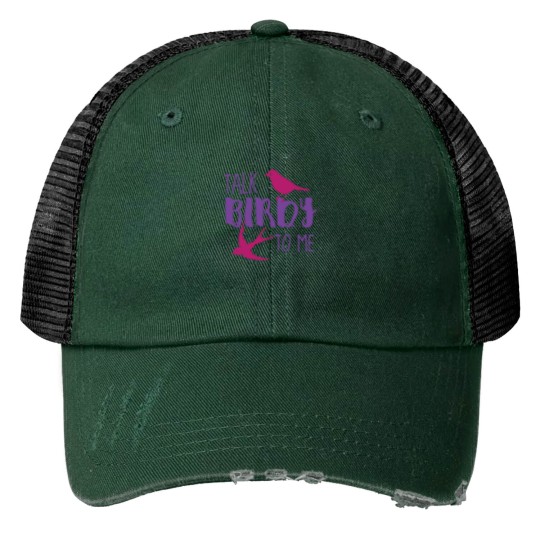 Discover Talk Birdy to ME! Print Trucker Hats