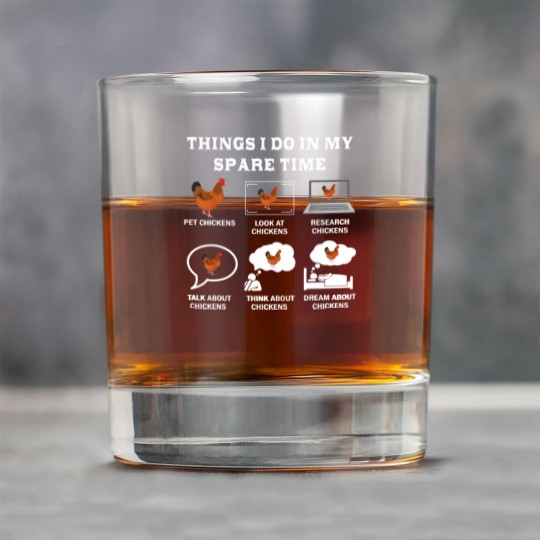 Discover Things I Do In My Spare Time Chicken Lover Farmer Chickens Rock Glasses