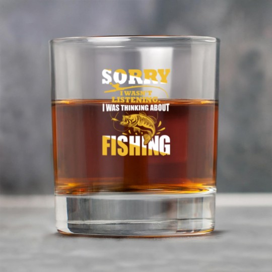 Discover Sorry I Wasn't Listening I Was Thinking About Fishing Rock Glasses